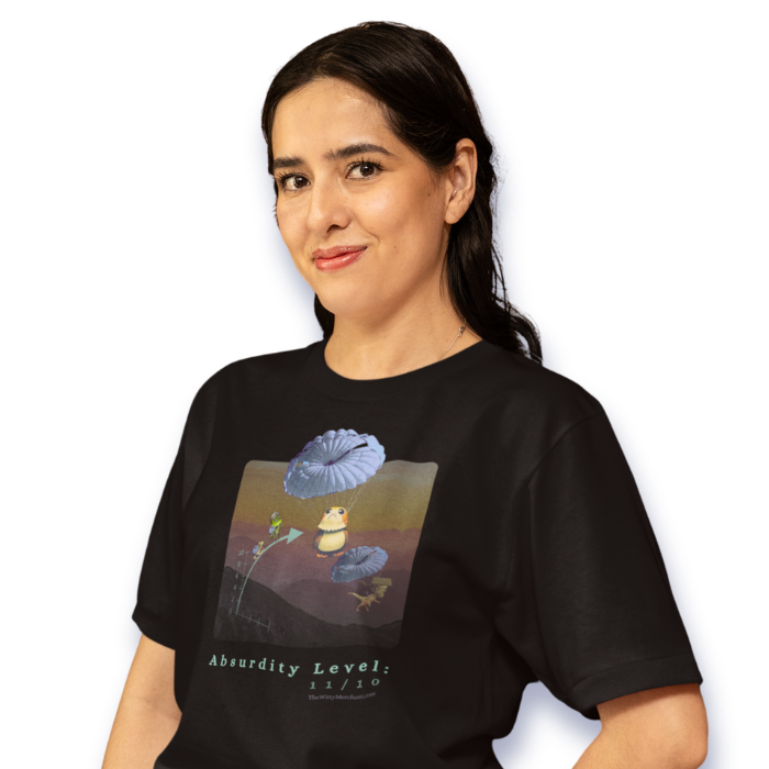 Young lady with a wry look wearing our Absurdity Level 11/10 shirt